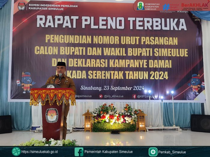 Dodi Juliardi Bas Hadiri Rapat Pleno Terbuka Pengundian Nomor Urut Paslon Cabup - Cawabup Simeulue Periode 2024-2029